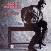 Jack McDuff & Friends - Color Me Blue (1992)