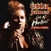 Etta James - Live at Montreux 1975-1993 (2012) FLAC