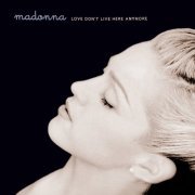 Madonna - Love Don't Live Here Anymore (Remixes) (2023)