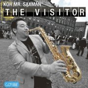 Koh Mr. Saxman - The Visitor (2014)