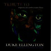 Orquestra De Cambra Teatre Lliure - Tributes to Duke Ellington (1999)