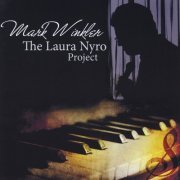 Mark Winkler - The Laura Nyro Project (2013)