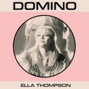 Ella Thompson - Domino (2023) [Hi-Res]