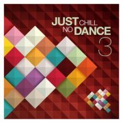 Just Chill No Dance, Vol.3 (2015)