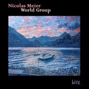 Nicolas Meier World Group - Live (2020) [Hi-Res]