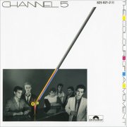 Channel 5 - The Colour Of A Moment (1985)