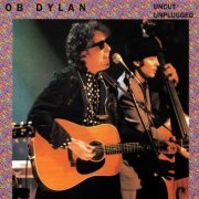 Bob Dylan - Uncut Unplugged (1995)