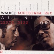 Louisiana Red & Lefty Dizz - Walked All Night Long (2016)