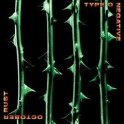 Type O Negative - October Rust (Special Edition) (1996)