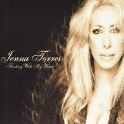 Jenna Torres - Thinking With My Heart (2009)