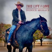 Donice Morace - This Life I Love (2023) Hi Res