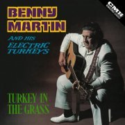 Benny Martin - Turkey In the Grass (2024) Hi-Res