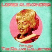 Lorez Alexandria - Anthology: The Deluxe Collection (Remastered) (2020)