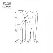 Catfish and the Bottlemen - The Balcony (10 Year Anniversary) (2024) [Hi-Res]