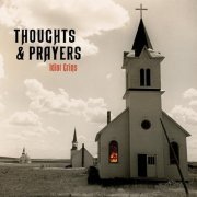 Idiot Grins - Thoughts & Prayers (2020)