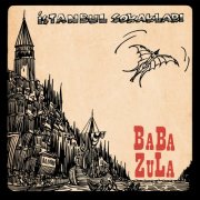 Baba Zula - İstanbul Sokakları (2024) [Hi-Res]