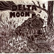 Delta Moon - Hell Bound Train (2010)