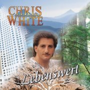 Chris White - Lebenswert (2024)