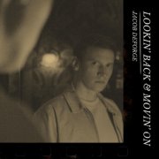 Jacob DeForge - Lookin' Back & Movin' On (2026) [Hi-Res]