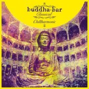 Buddha-Bar Classical Chillharmonic (2014)