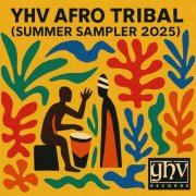 VA - YHV Afro Tribal (Summer Sampler 2025) (2025)