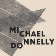 Michael Donnelly - Why So Mute, Fond Lover? (2019)