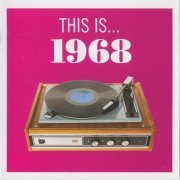 VA - This Is... 1968 (2008)