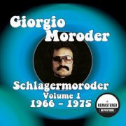 Giorgio Moroder - Schlagermoroder Vol. 1 (2013) [Remastered]