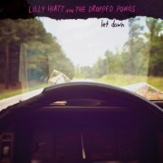 Lilly Hiatt, The Dropped Ponies - Let Down (2012)