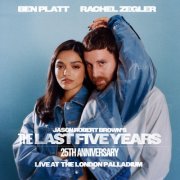 Ben Platt, Rachel Zegler, Jason Robert Brown - The Last Five Years (25th Anniversary Live at the London Palladium) (Live at the London Palladium) (2026) [Hi-Res]