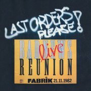 Bad News Reunion - Last Orders, Please! (1983)