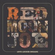 Red Moon Joe - Love-Locked Dreams (2025) [Hi-Res]
