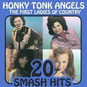 Various Artists - The First Ladies Of Country - Honky Tonk Angels (2009)