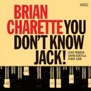 Brian Charette, Cory Weeds , John Lee - You Don't Know Jack! (2024) [Hi-Res]