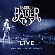 Barrett Baber - One Night in Woodstock (Live) (2019)