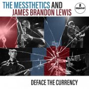 The Messthetics & James Brandon Lewis - Deface The Currency (2026) [Hi-Res]