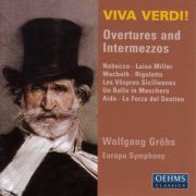 Europa Symphony, Wolfgang Gröhs - Verdi: Overtures (2002)