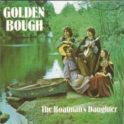 Golden Bough - The Boatman's Daughter (1983)