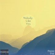 Pansy Fox - Nobody Like You (2022) Hi-Res