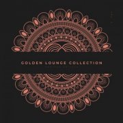 VA - Golden Lounge Collection, Vol. 3 (2021)