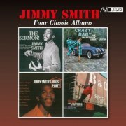 Jimmy Smith - Four Classic Albums (The Sermon! / Crazy Baby! / Jimmy Smith's House Party / Midnight Special) (Digitally Remastered) (2018)