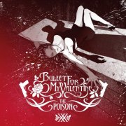 Bullet For My Valentine - The Poison (20th Anniversary Edition) (2024) Hi Res