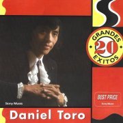 Daniel Toro - 20 Grandes Exitos: Daniel Toro (1996) [CD-Rip]