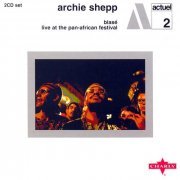 Archie Shepp - Blase, Live at the Pan-African Festival