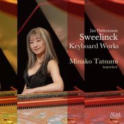 Minako Tatsumi - Sweelinck: Keyboard Works (2024)