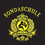 Sondaschule - Rambazamba / Lieber einen paffen (2008)