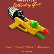 Tyler Boutin - Whiskey Gun (2020)