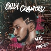 Billy Crawford - Work In Progress (2019)