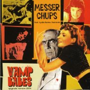 Messer Chups - Vamp Babes Upgrade (2007)