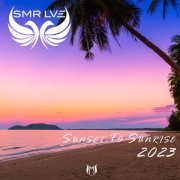 SMR LVE - Sunset To Sunrise 2023 - Mixed by SMR LVE (2023)